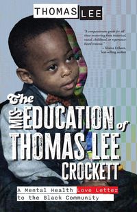 Produktbild: The Miseducation of Thomas Lee Crockett