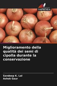 Produktbild: Miglioramento della qualit&agrave; dei semi di cipolla durante la conservazione