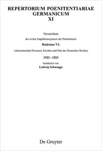 Produktbild: Verzeichnis der in den Supplikenregistern der P&ouml;nitentiarie Hadrians VI. vorkommenden Personen, Kirchen und Orte des Deutschen Reiches 1522&ndash;1523