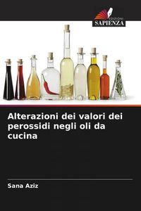 Produktbild: Alterazioni dei valori dei perossidi negli oli da cucina