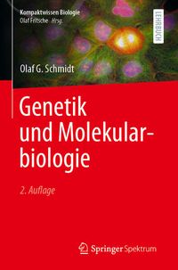 Bild vom Artikel Genetik und Molekularbiologie vom Autor Olaf G. Schmidt