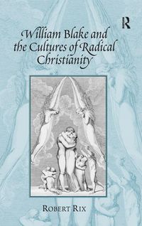 Produktbild: William Blake and the Cultures of Radical Christianity