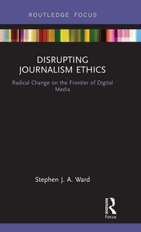 Produktbild: Disrupting Journalism Ethics