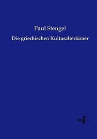 Produktbild: Die griechischen Kultusaltert&uuml;mer