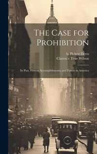 Produktbild: The Case for Prohibition