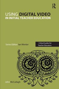 Produktbild: Using Digital Video in Initial Teacher Education