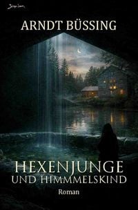 Produktbild: Hexenjunge und Himmelskind