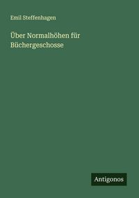 Produktbild: &Uuml;ber Normalh&ouml;hen f&uuml;r B&uuml;chergeschosse