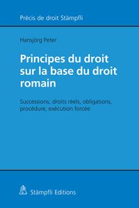 Produktbild: Principes du droit sur la base du droit romain