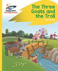 Produktbild: Reading Planet - The Three Goats and the Troll - Yellow: Rocket Phonics