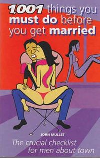 Produktbild: Hall, R: 1001 Things You Must Do Before You Get Married