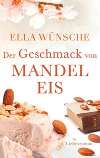 Produktbild: Der Geschmack von Mandeleis