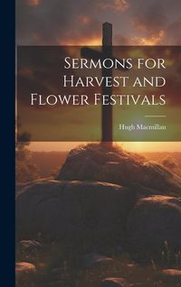 Produktbild: Sermons for Harvest and Flower Festivals
