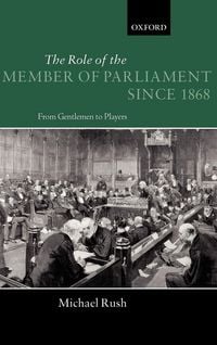 Produktbild: The Role of the Members of Parliament Since 1868