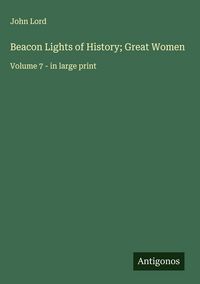 Produktbild: Beacon Lights of History; Great Women
