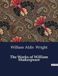 Produktbild: The Works of William Shakespeare