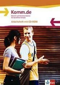 Produktbild: Komm.de. Deutsch und Kommunikation f&uuml;r berufliche Schulen / Arbeitsheft mit &Uuml;bungssoftware, Allgemeine Ausgabe
