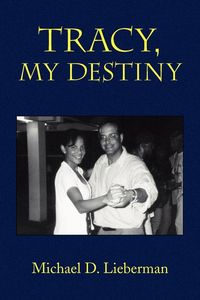 Produktbild: Tracy, My Destiny
