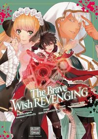 Produktbild: The brave wish revenging. Tome 4