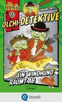 Produktbild: Olchi-Detektive 23. Ein Windhund r&auml;umt ab