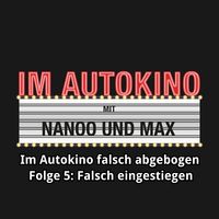 Produktbild: Im Autokino, Im Autokino falsch abgebogen - Folge 5: Falsch eingestiegen