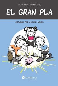 Produktbild: El gran pla : economia per a nens i nenes