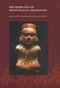 Produktbild: Quilter, J: New Perspectives on Moche Political Organization