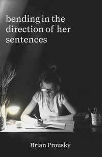 Produktbild: bending in the direction of her sentences