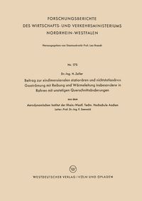 Produktbild: Beitrag zur eindimensionalen station&auml;ren und nichtstation&auml;ren Gasstr&ouml;mung mit Reibung und W&auml;rmeleitung insbesondere in Rohren mit unstetigen Querschnitts&auml;nderungen