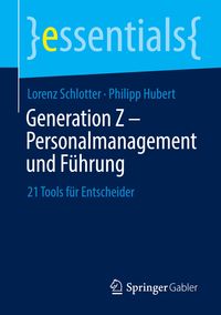 Bild vom Artikel Generation Z – Personalmanagement und Führung vom Autor Lorenz Schlotter