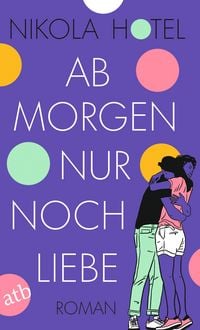 Produktbild: Ab morgen nur noch Liebe