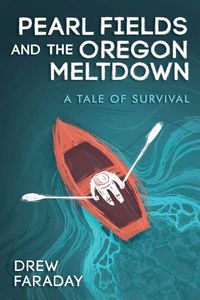 Produktbild: Pearl Fields and the Oregon Meltdown