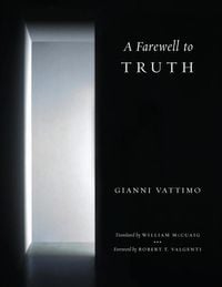 Produktbild: Vattimo, G: A Farewell to Truth