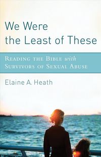 Produktbild: Heath, E: We Were the Least of These