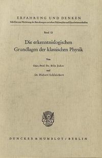 Produktbild: Die erkenntnislogischen Grundlagen der modernen Physik.