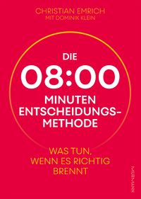 Produktbild: Die 8-Minuten-Entscheidungsmethode