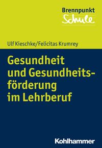 Produktbild: Gesundheit und Gesundheitsf&ouml;rderung im Lehrberuf