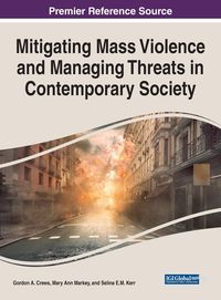 Produktbild: Mitigating Mass Violence and Managing Threats in Contemporary Society