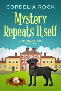 Produktbild: Mystery Repeats Itself (A Minerva Biggs Mystery, #1)
