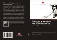 Produktbild: Th&eacute;oriser le supporter sportif contemporain