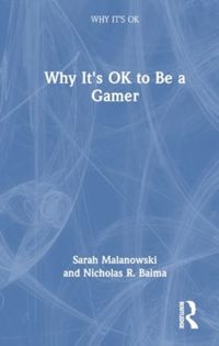 Produktbild: Baima, N: Why It's OK to Be a Gamer