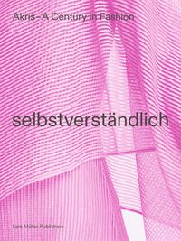 Produktbild: AKRIS - A Century in Fashion