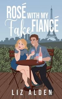 Produktbild: Ros&eacute; with My Fake Fianc&eacute;