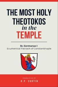 Produktbild: The Most Holy Theotokos in the Temple