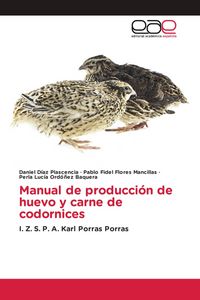 Produktbild: Manual de producci&oacute;n de huevo y carne de codornices