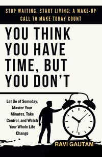 Produktbild: You Think You Have Time, But You Don't
