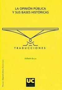 Produktbild: La opini&oacute;n p&uacute;blica y sus bases hist&oacute;ricas