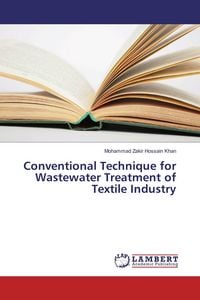 Produktbild: Conventional Technique for Wastewater Treatment of Textile Industry