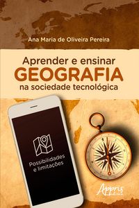 Produktbild: Aprender e Ensinar Geografia na Sociedade Tecnol&oacute;gica: Possibilidades e Limita&ccedil;&otilde;es