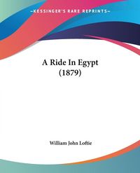 Produktbild: A Ride In Egypt (1879)